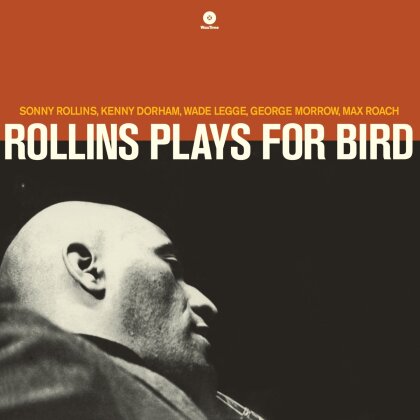 Sonny Rollins - Rollins Plays For Bird - Wax Time (LP)
