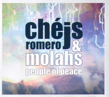 Chéjs Romero & Molahs - People Of Peace