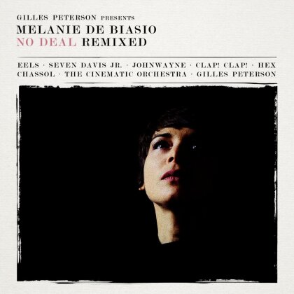 Melanie de Biasio - Gilles Peterson Presents - No Deal Remixed (2 LPs)