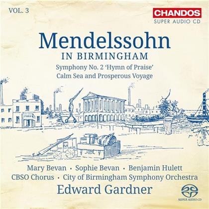 Edward Gardner & Felix Mendelssohn-Bartholdy (1809-1847) - Vol.3: Sinfonie 2 / Calm Sea (SACD)