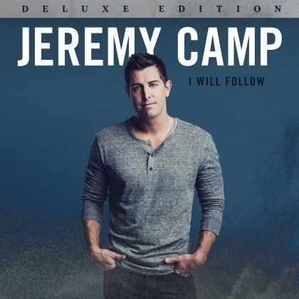 Jeremy Camp - I Will Follow