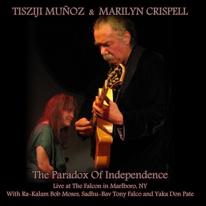 Tisziji Munoz & Marilyn Crispell - Paradox Of Independence