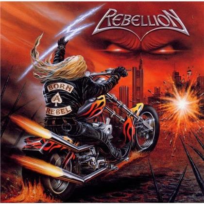 Rebellion - Born A Rebel (New Version)