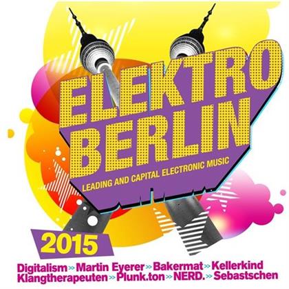 Elektro Berlin - Various 2015 (2 CDs)