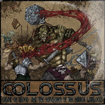 Colossus - Drunk On Blood (New Version)