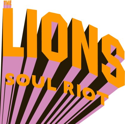 The Lions - Soul Riot