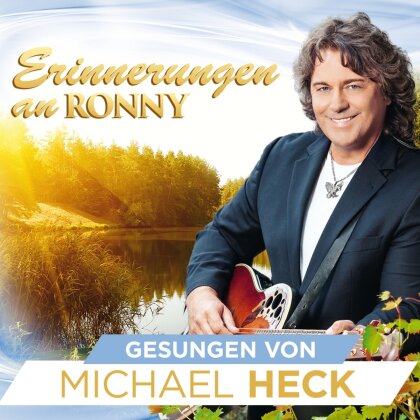Michael Heck - Erinnerungen An Ronny