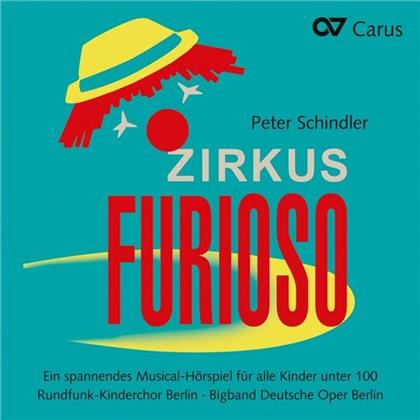 Rundfunk-Kinderchor & Peter Schindler - Zirkus Furioso