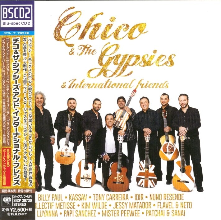 Chico & Les Gypsies (Gipsy Kings) - & International Friends