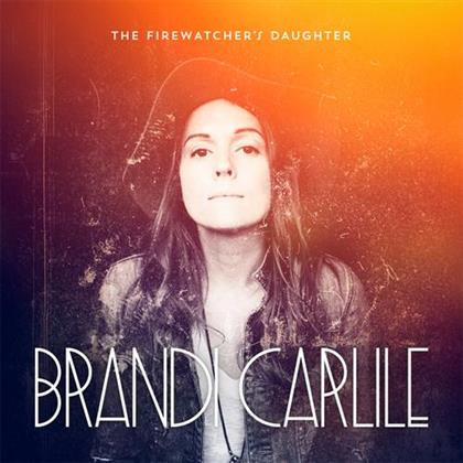 Brandi Carlile - Firewatcher's Daughter
