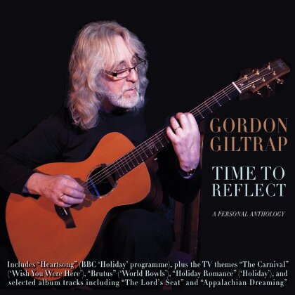 Gordon Giltrap - Time To Reflect: A.. (4 CDs)