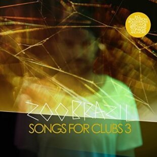 Zoo Brazil - Songs For Clubs 3