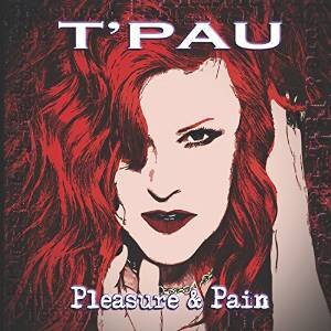 T'Pau - Pleasure & Pain
