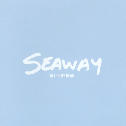 Seaway - All In My Head
