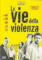 Le vie della violenza (2000)