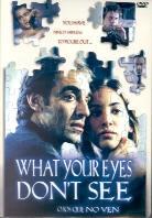 What your eyes don't see - Ojos que no ven (2000) (Unrated)