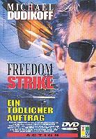 Freedom strike
