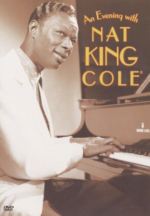 Nat 'King' Cole - An evening with Nat King Cole