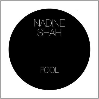 Nadine Shah - Fool/Stealing Cars (12" Maxi)