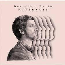 Bertrand Belin - Hypernuit (LP)