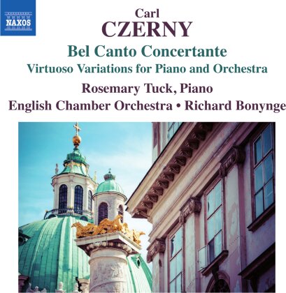 Rosemary Tuck & Carl Czerny (1791-1857) - Bel Canto Concertante