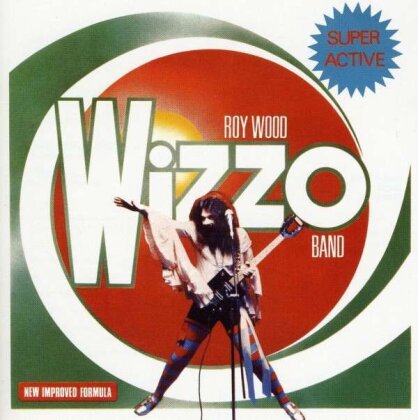 Roy Wood - Super Active Wizzo (Limited Edition)