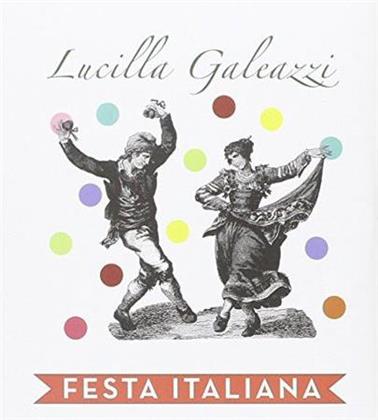 Lucilla Galeazzi - Festa Italiana