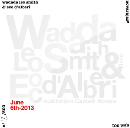 Wadada Leo Smith - June 6th 2013