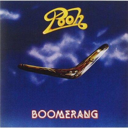 I Pooh - Boomerang (Remastered)