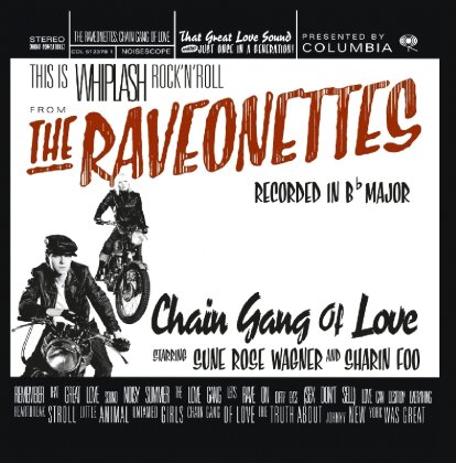 The Raveonettes - Chain Gang Of Love - Music On CD