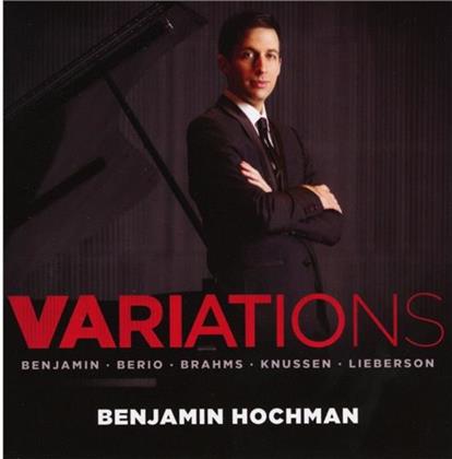 Benjamin, Luciano Berio (1925-2003), Johannes Brahms (1833-1897), Oliver Knussen, Peter Lieberson (1946-2011), … - Variations