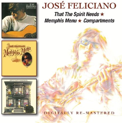 José Feliciano - That The Spirit Needs / Memphis Menu / Compartments (2 CDs)