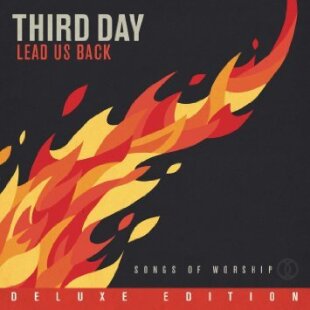 Third Day - Lead Us Back: Songs Of Worship (Deluxe Edition, 2 CDs)