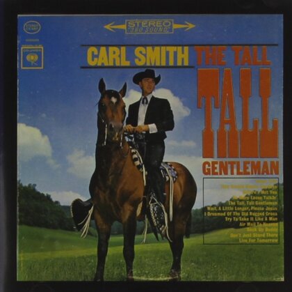 Carl Smith - Tall Tall Gentleman