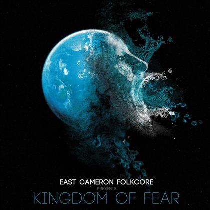 East Cameron Folkcore - Kingdom Of Fear (2 LPs)