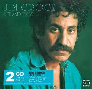 Jim Croce - Life And Times (2015 Version, 2 CDs)