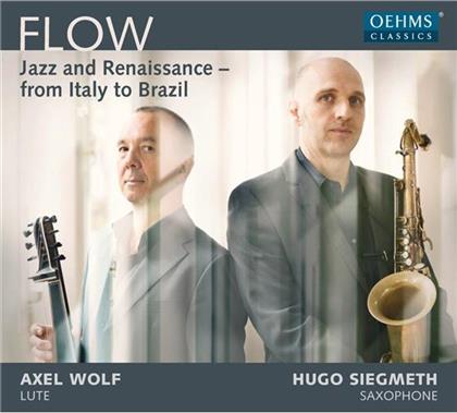 Siegmeth & Axel Wolf - Flow: Jazz Und Renaissance - Laute