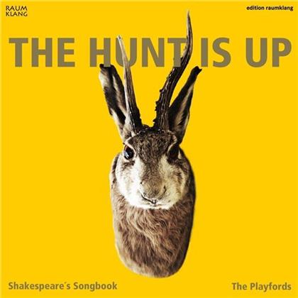The Playfords, Björn Werner, Benjamin Dressler, Annegret Fischer, Nora Thiele, … - The Hunt Is Up - Shakespeare's Songbook - Tunes And Ballads From The Plays Of William Shakespeare