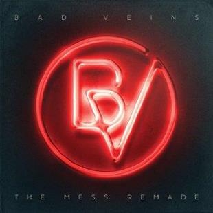 Bad Veins - Mess Remade