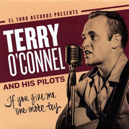 Terry O'Connel - If You Give Me One - 7 Inch (7" Single)