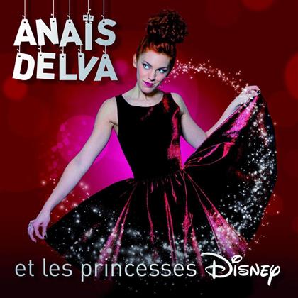 Anais Delva - Et Les Princesses Disney