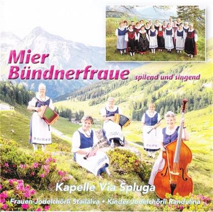 Stailalva Frauen-Jodelchörli - Mier Bündnerfraue Singend....