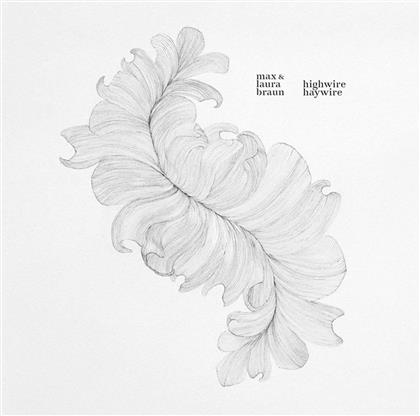 Max & Laura Brown - Highwire Haywire (LP)