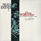 Don Wilkerson - Preach Brother (Japan Edition, Remastered)