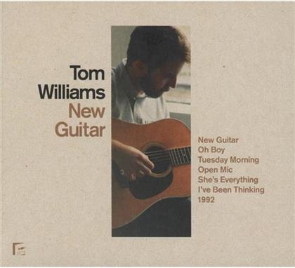 Tom Williams - New Guitar