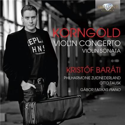 Erich Wolfgang Korngold (1897-1957), Otto Tausk, Kristóf Baráti, Gabor Farkas & Philharmonie Zuidnederland - Violinkonzert In D Op. 35 / Violinsonate In D Op.6