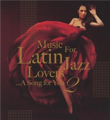 Music For Latin Jazz Lovers Vol. 2 (2 CDs)