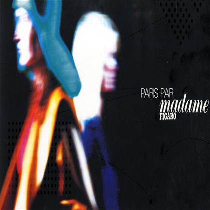 Paris Par Madame Figaro (2 CDs)