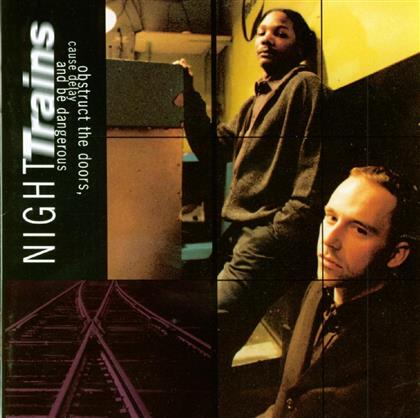 Night Trains - Obstruct Doors, Cause Del
