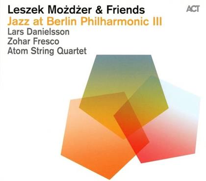 Leszek Mozdzer & Friends - Jazz At Berlin Philharmonic III